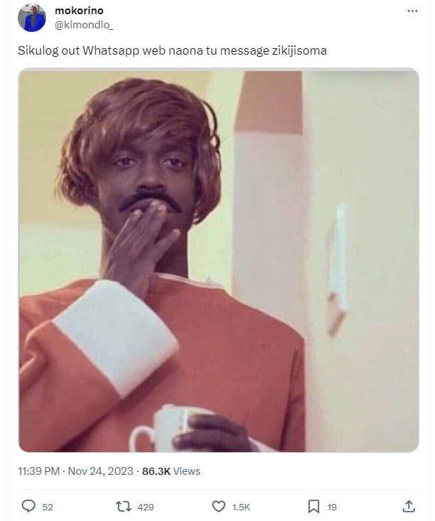 Mokorino kimondio_ sikulog out whatsapp web naona tu message zikijisoma 11.39 pm