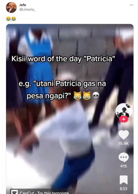 Jefe limorio_ ae kisiiword of the day patricia e.g. utani patricia gas na pesa n