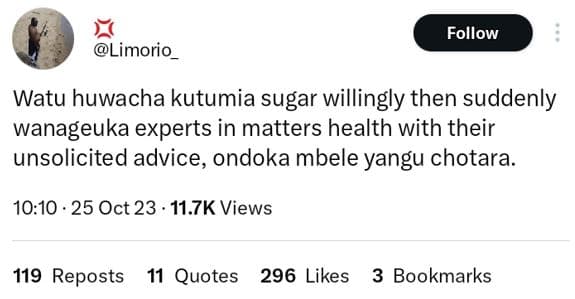 Follow limorio watu huwacha kutumia sugar willingly then suddenly wanageuka expe