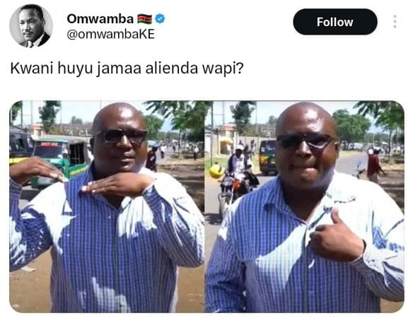 Omwamba omwambake follow kwani huyu jamaa alienda wapi?