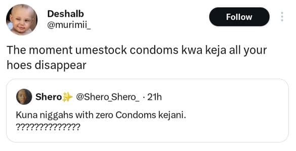 Deshalb murimii follow the moment umestock condoms kwa keja all your hoes disapp