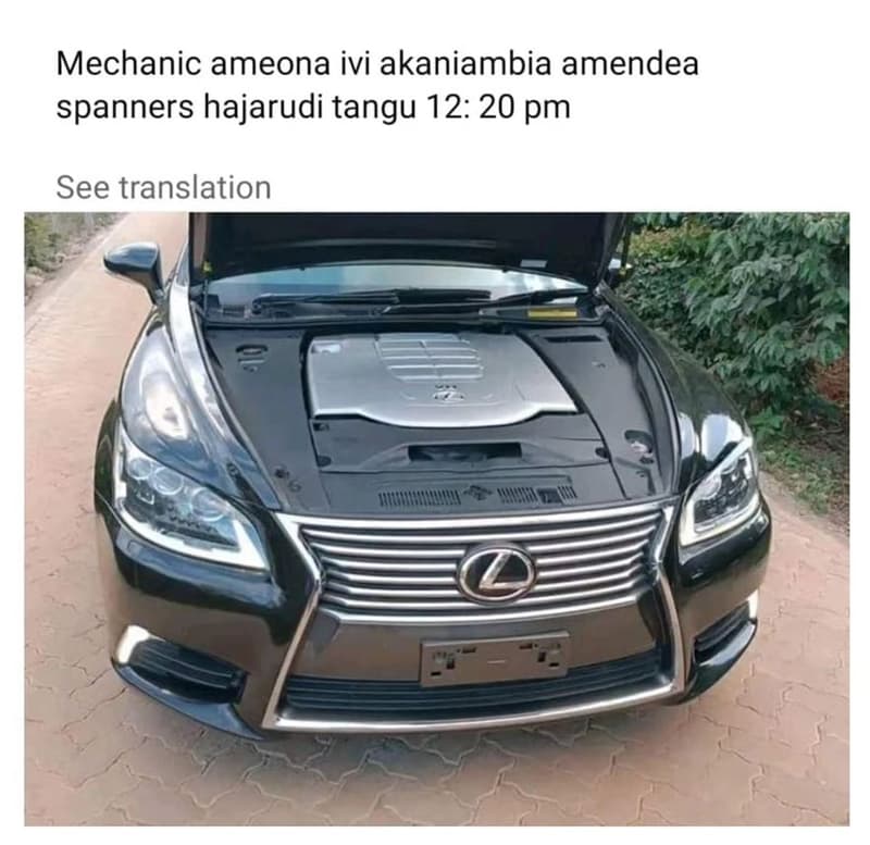 Mechanic ameona ivi akaniambia amendea spanners hajarudi tangu 12 20 pm see tran