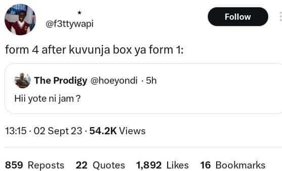 Follow f3ttywapi form 4 after kuvunja box ya form 1 the prodigy hoeyondi 5h hii