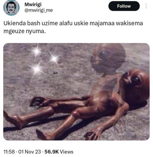 Mwirigi mwirigi_me follow ukienda bash uzime alafu uskie majamaa wakisema mgeuze