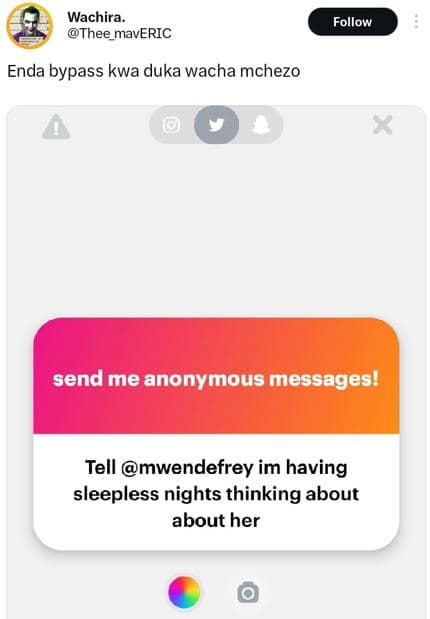 Wachira thee_maveric follow enda bypass kwa duka wacha mchezo send me anonymous