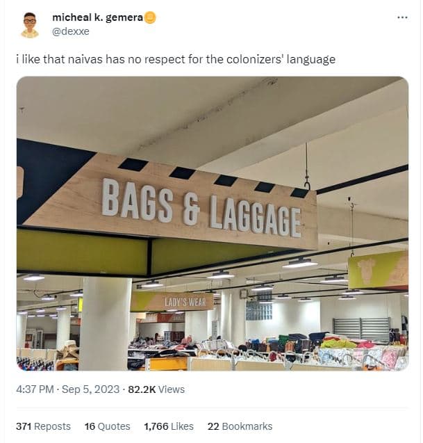 Micheal k. gemera dexxe like that naivas has no respect for the colonizers' lang