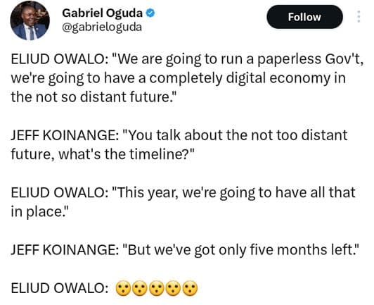 Gabriel oguda gabrieloguda follow eliud owalo 'we are going to run a paperless g