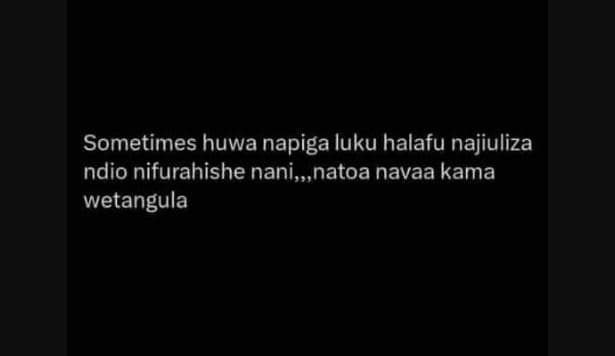 Sometimes huwa napiga luku halafu najiuliza ndio nifurahishe nani, natoa navaa k
