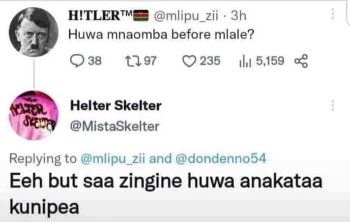 Hitlertm mlipu_zii 3h huwa mnaomba before mlale? 038 t297 0 235 ılı 5,159 a helt