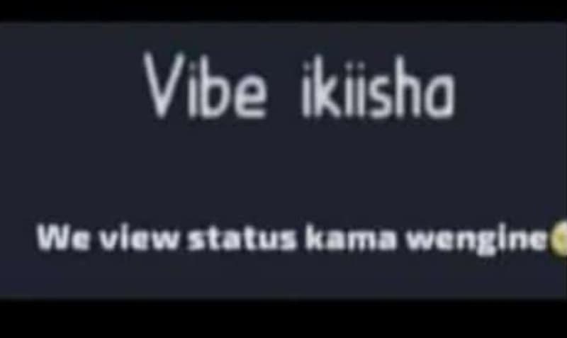 Vibe ikiisha wavlaw status kama wanglna