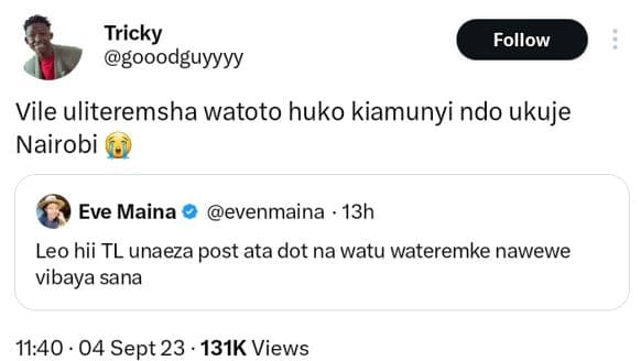 Follow tricky gooodguyyyy vile uliteremsha watoto huko kiamunyi ndo ukuje nairob