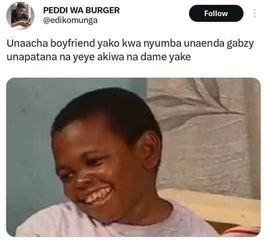 Peddi wa burger edikomunga follow unaacha boyfriend yako kwa nyumba unaenda gabz
