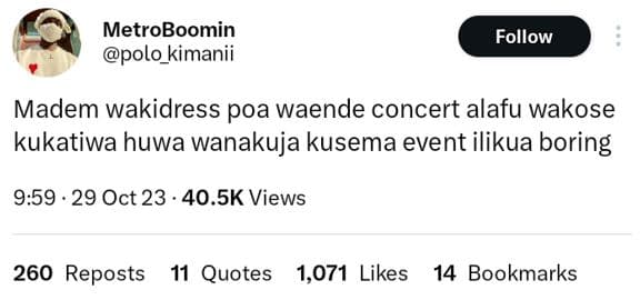 Metroboomin polo_kimanii follow madem wakidress poa waende concert alafu wakose