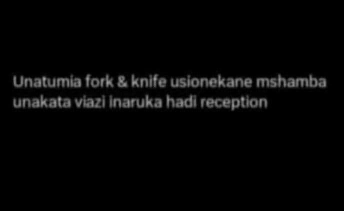 Unatumia fork knlfe uslonekane mshamba unakata vlazl inaruka hadi receptlon