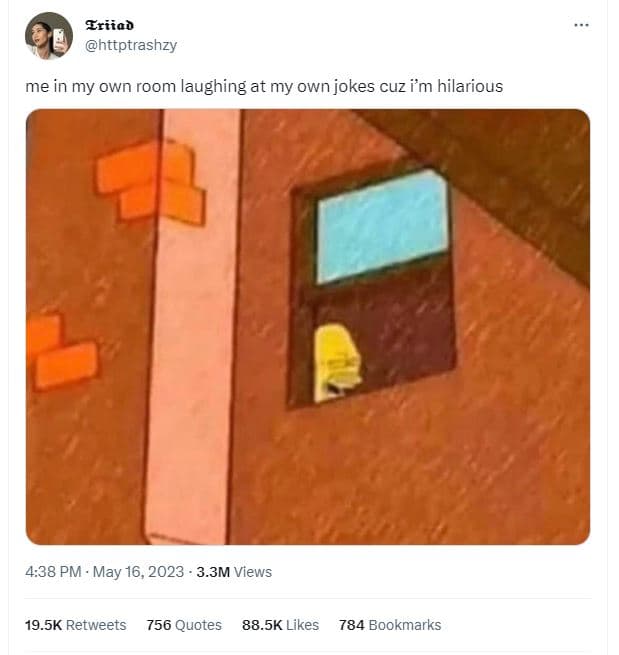 Iriiad me in my own room laughing at my own jokes cuz im hilarious 71 4.38 pm ma