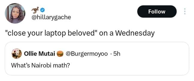 Follow hillarygache close your laptop beloved on a wednesday ollie mutai burgerm