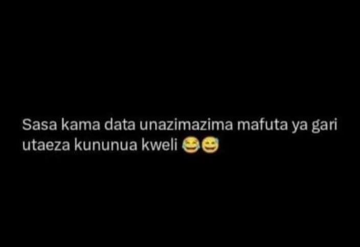 Sasa kama data unazimazima mafuta ya gari utaeza kununua kweli