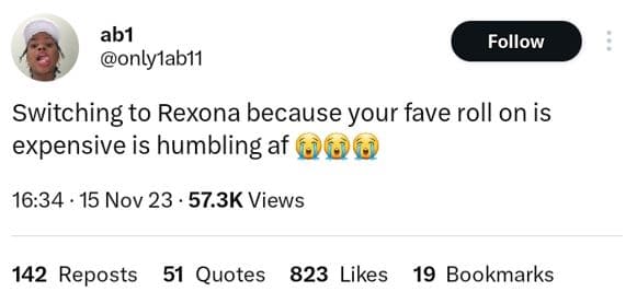 Abl onlylabl1 follow switching to rexona because your fave roll on is expensive