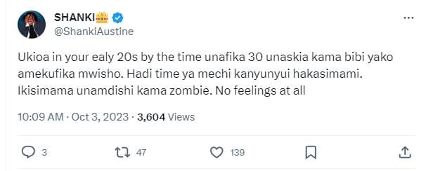 Shanki shankiaustine ukioa in your ealy 20s by the time unafika 30 unaskia kama