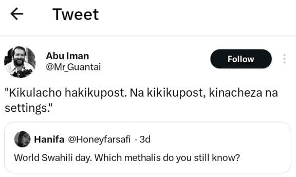 Tweet abu iman mr_guantai follow 'kikulacho hakikupost. na kikikupost, kinacheza