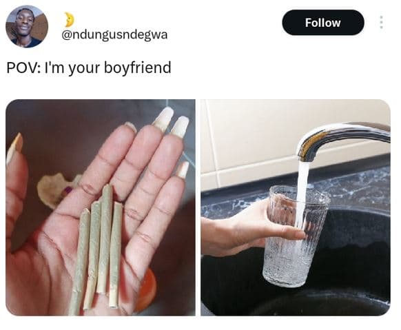 Follow ndungusndegwa pov i'm your boyfriend