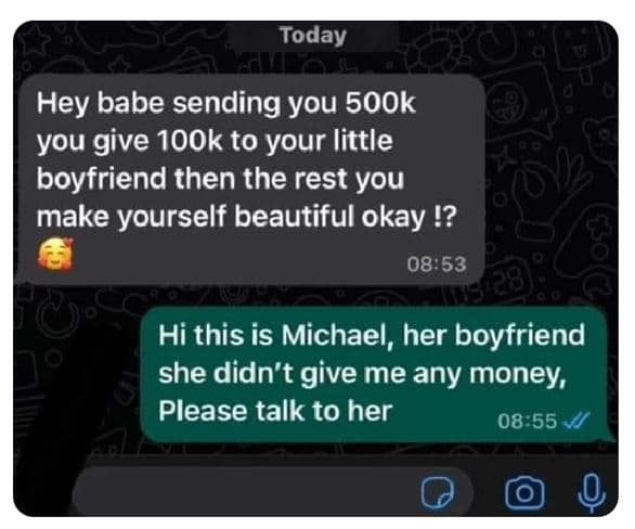 Today hey babe sending you 5ook you give 1ook to your little boyfriend then the