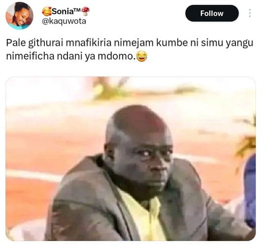 Soniam kaquwota follow pale githurai mnafikiria nimejam kumbe ni simu yangu nime