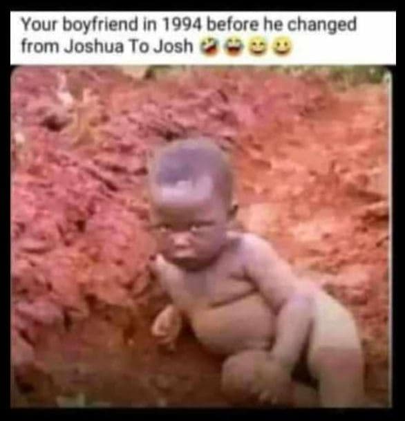 Your boyfriend in before he changed from joshua to josh