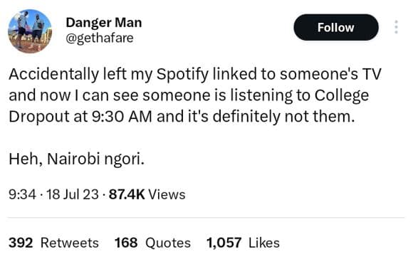 Danger man gethafare follow accidentally left my spotify linked to someone's tv