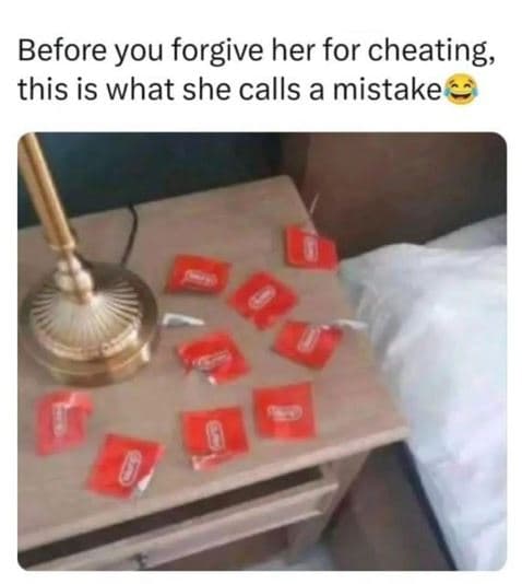Before you forgive her for cheating, this is what she calls a mistake