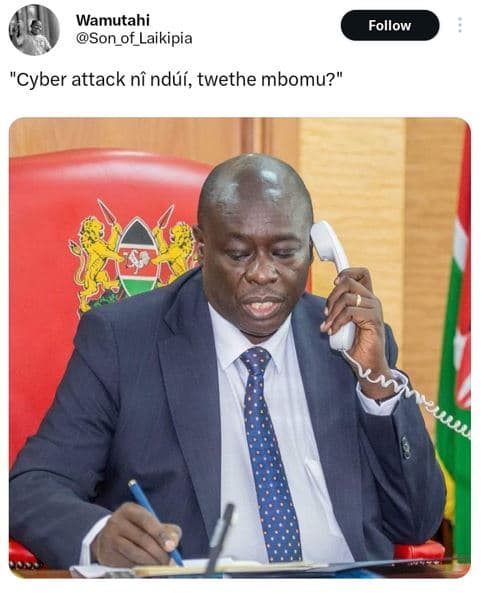 Wamutahi son_of_laikipia follow cyber attack n nduí, twethe mbomu?