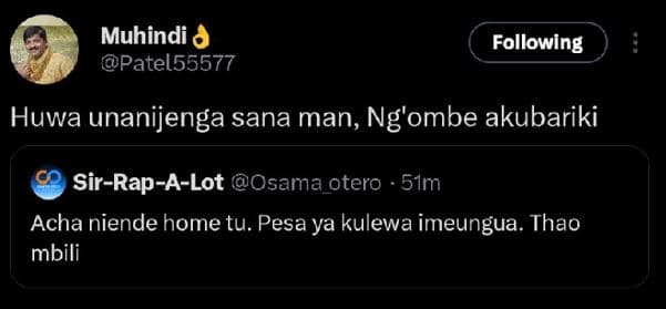 Muhindi patel55577 following huwa unanijenga sana man, ng'ombe akubariki sirrapa