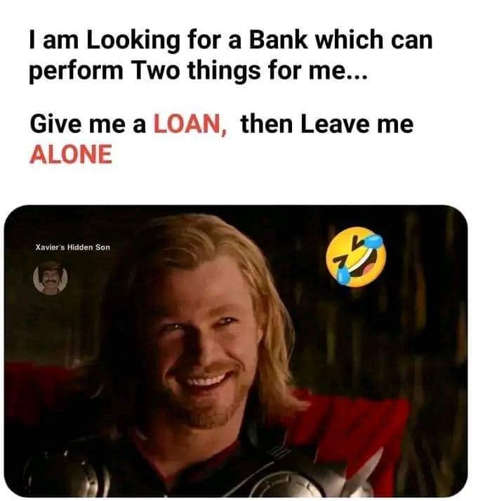 Am looking for a bank which can perform two things for me give me a loan, then l