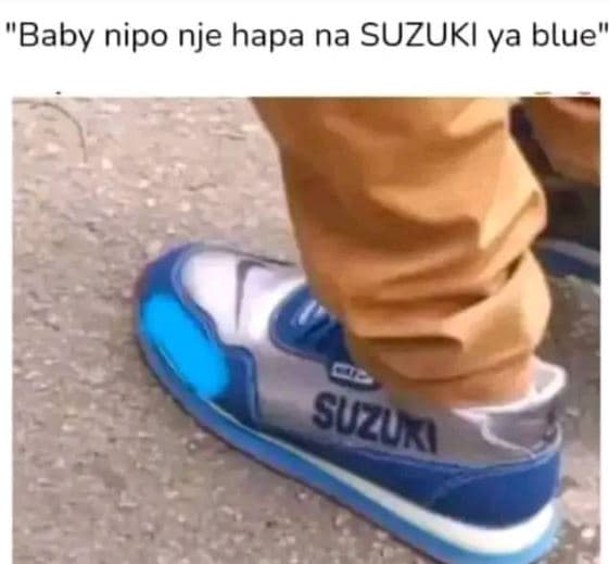 Baby nipo nje hapa na suzuki ya blue' suzu