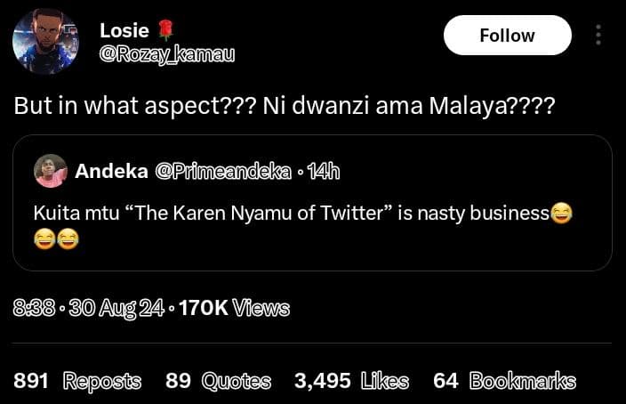 Losie rozay kamau follow but in what aspect??? ni dwanzi ama malaya???? andeka p