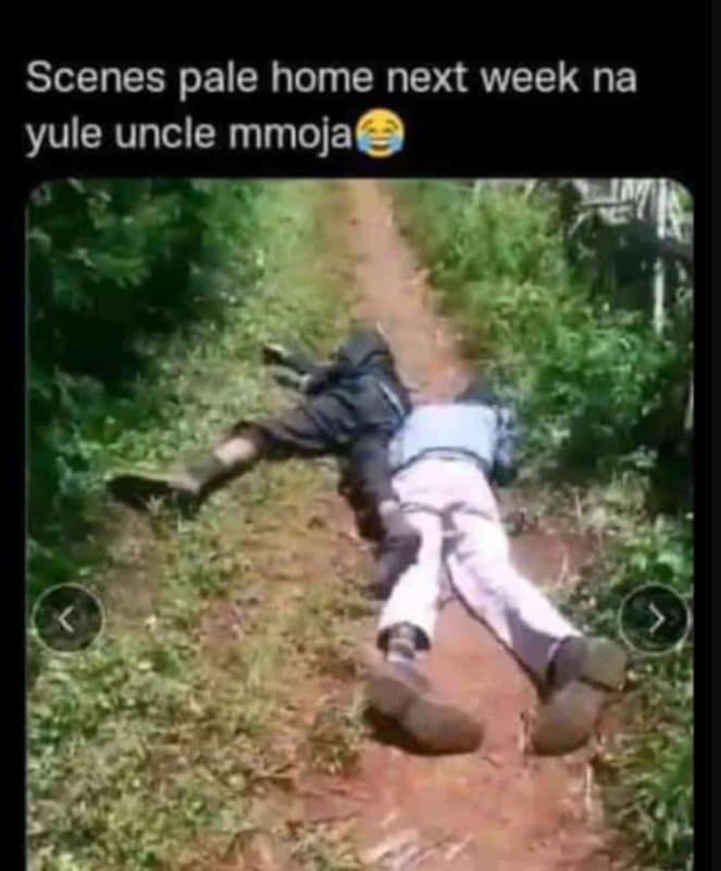 Scenes pale home next week na yule uncle mmoja