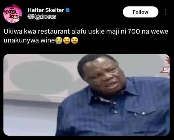 Helter skelter ngafocus follow ukiwa kwa restaurant alafu uskie maji ni 700 na w