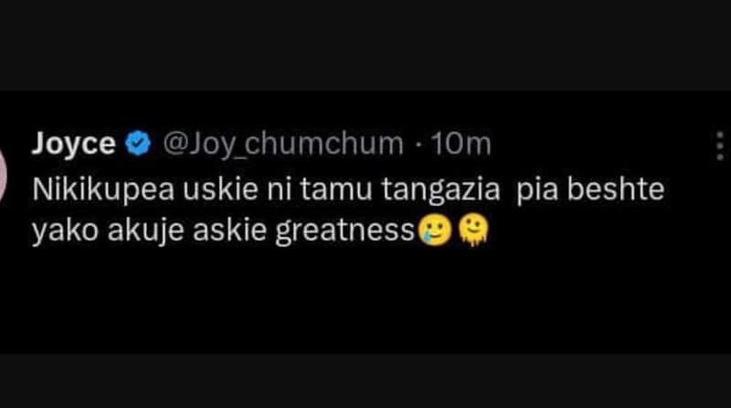 Joyce joy_chumchum 1om nikikupea uskie ni tamu tangazia pia beshte yako akuje as