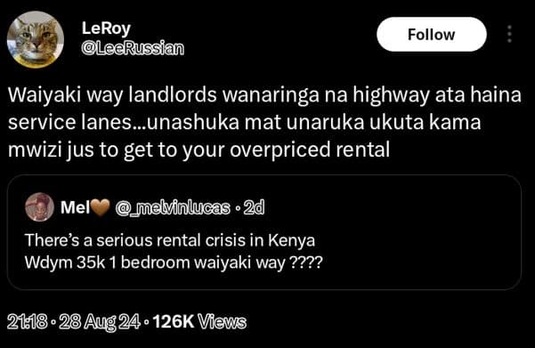 Follow leroy lecrussian waiyaki way landlords wanaringa na highway ata haina ser