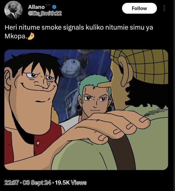 Allano ssmidh22 follow heri nitume smoke signals kuliko nitumie simu ya mkopa .0