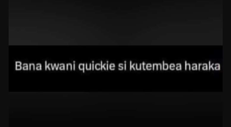 Bana kwani quickie si kutembea haraka