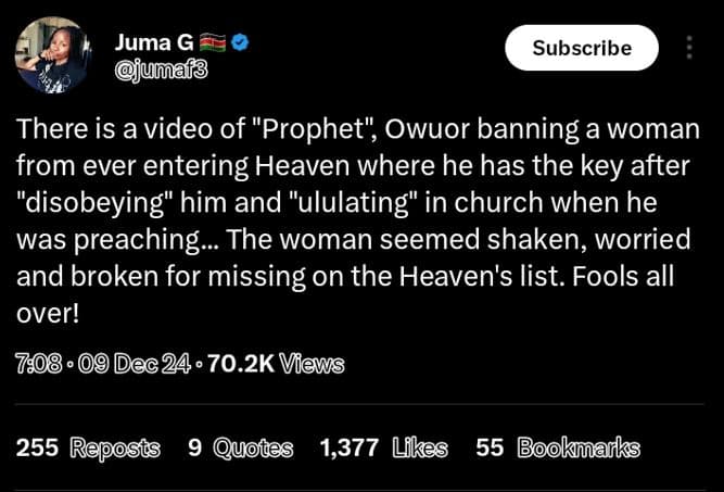Juma g jumaf3 subscribe there is a video of prophet owuor banning a woman from e