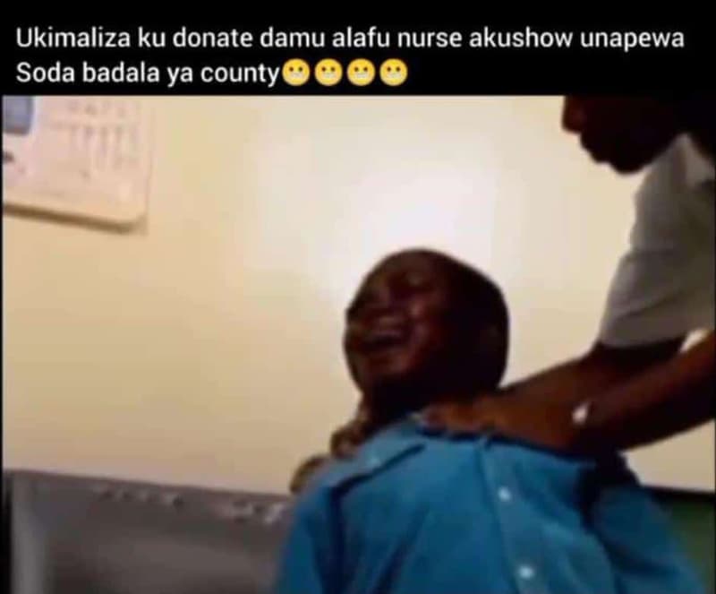 Ukimaliza ku donate damu alafu nurse akushow unapewa soda badala ya county
