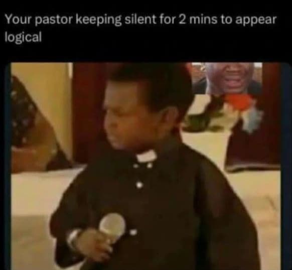 Your pastor keeping silent for 2 mins to appear logical
