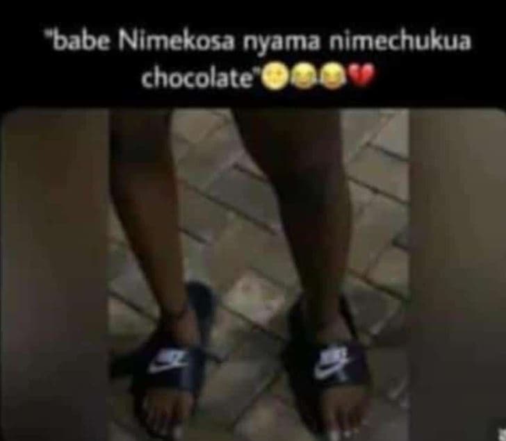 Babe nimekosa nyama nimechukua chocolate