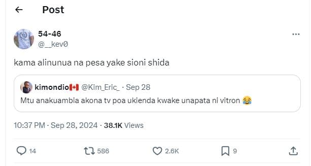 Post 5446 kev0 kama alinunua na pesa yake sioni shida kimondioli kim_eric _ sep