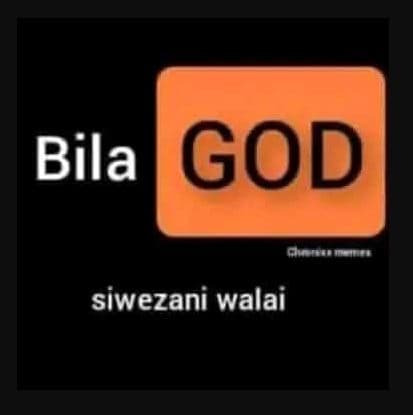 Bila god oun siwezani walai