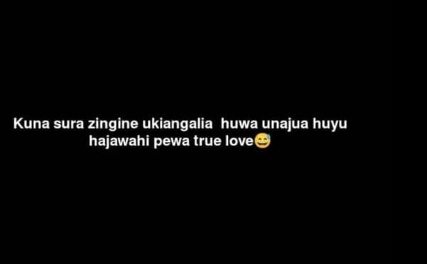 Kuna sura zingine ukiangalia huwa unajua huyu hajawahi pewa true love
