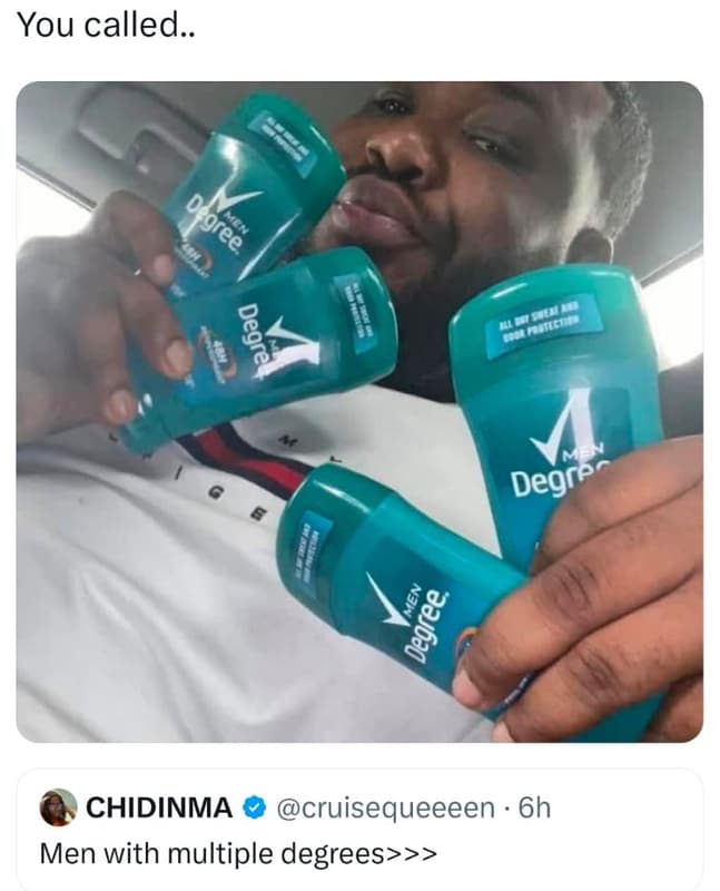 You called. 0 chidinma cruisequeeeen 6h men with multiple degrees u ancne degre