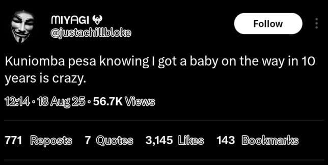 Mıyagi justachillbloke follow kuniomba pesa knowing i got a baby on the way in 1